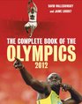 The Complete Book of the Olympics 2012 Edition
