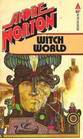 Witch World (Witch World, Bk 1)