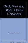 God Man and State Greek Concepts