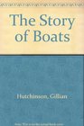 The Story of Boats