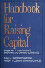 Handbook for Raising Capital Financing Alternatives for Emerging and Growing Businesses