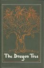 The dragon tree  a selection of poems