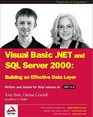 VBNET  SQL Server 2000 Building an Effective Data Layer