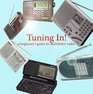 Tuning In Beginner's Guide to Shortwave Radio