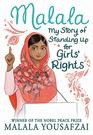 Malala: My Story of Standing Up for Girls\' Rights