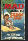Mad  Guide to Leisure Time