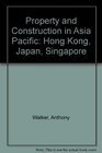 Property and Construction in Asia Pacific