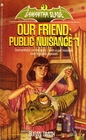 Our Friend Public Nuisance, No 1 (Samantha Slade, Bk 3)