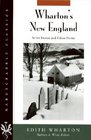 Wharton's New England Seven Stories and Ethan Frome