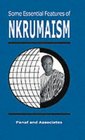 Some Essential Features of Nkrumaism