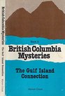 british columbia Mysteries Book 5 The Gulf Island Connection