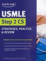 USMLE Step 2 CS Strategies, Practice & Review