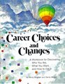 Career Choices and Changes