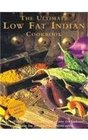 The Ultimate Low Fat Indian Cookbook