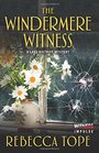 The Windermere Witness: A Lake District Mystery (Lake District Mysteries)