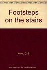 Footsteps on the stairs