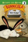 Hot Fudge (Bunnicula and Friends)