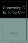 Converting C to Turbo C