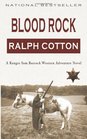 Blood Rock A Ranger Sam Burrack Western Adventure