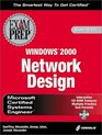 MCSE Windows 2000 Network Design Exam Prep