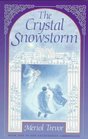 The Crystal Snowstorm