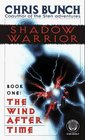 Wind After Time (Shadow Warrior, Bk 1)