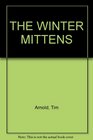 THE WINTER MITTENS