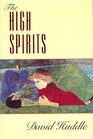 The High Spirits: Stories of Men and Women