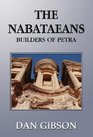 The Nabataeans Builders Of Petra