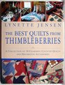 The Best Quilts From Thimbleberries: A Collection of 50 Charming Country Quilts and Decorative Accessories