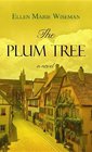 The Plum Tree (Large Print)