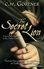 The Secret Lion (Spymaster Chronicles, Bk 1)