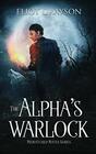 The Alpha's Warlock (Mismatched Mates, Bk 1)