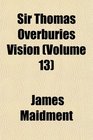Sir Thomas Overburies Vision