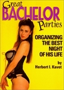 Great Bachelor Parties