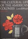 Cultural Life of the American Colonies 16071763