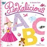 Pinkalicious ABC An Alphabet Book