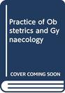 A practice of obstetrics and gynaecology A primer for the DRCOG