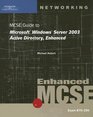 70294 MCSE Guide to Microsoft Windows Server 2003 Active Directory Enhanced