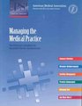 Managing the Medical Practice The Physician's Handbook for Successful Practice Administration