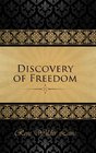 The Discovery of Freedom Man's Struggle Against Authority