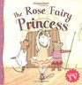 The Rose Fairy Princess