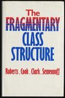 Fragmentary Class Structure