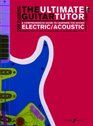 The Ultimate Guitar Tutor A Comprehensive Guide to Learning the Acoustic or Electric Guitar