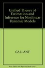 A Unified Theory of Estimation and Inference for Nonlinear Dynamic Models