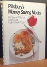 Pillsbury's Money Saving Meals Recipes and Menus  Low in Cost High in Family Appeal