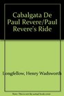 Cabalgata De Paul Revere/Paul Revere's Ride