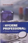 The Hygiene Professional A Partner in Dentistry
