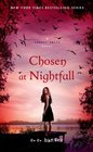 Chosen at Nightfall (Shadow Falls Novel)