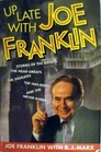UP LATE WITH JOE FRANKLIN